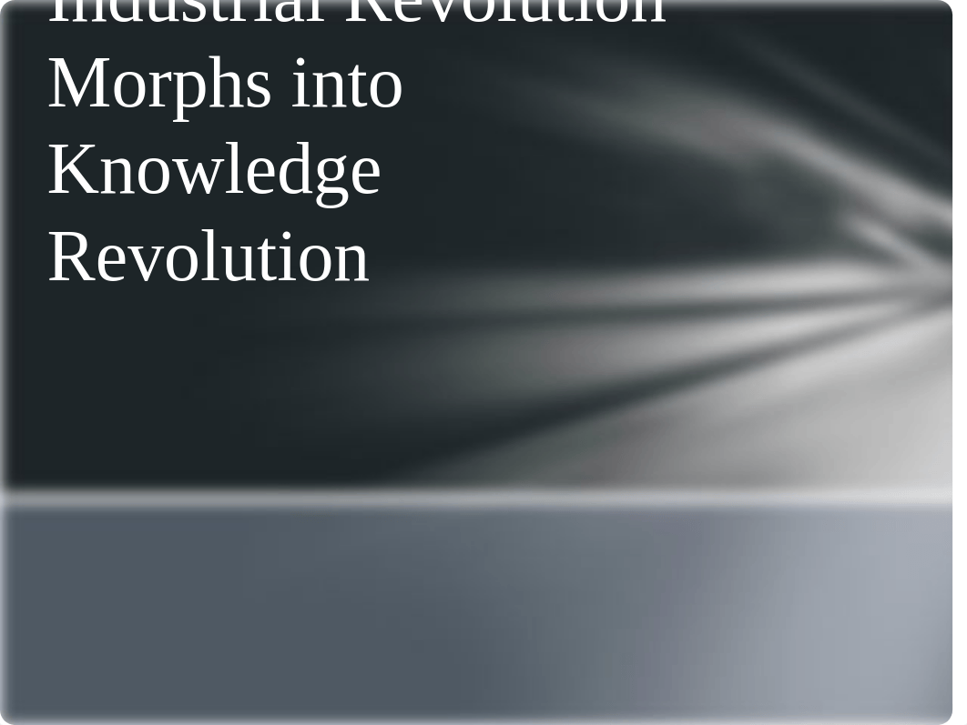 Lecture 3 - Industrial Revolution Morphs into Knowledge Revolution (2)_dbqkmjevo2u_page2