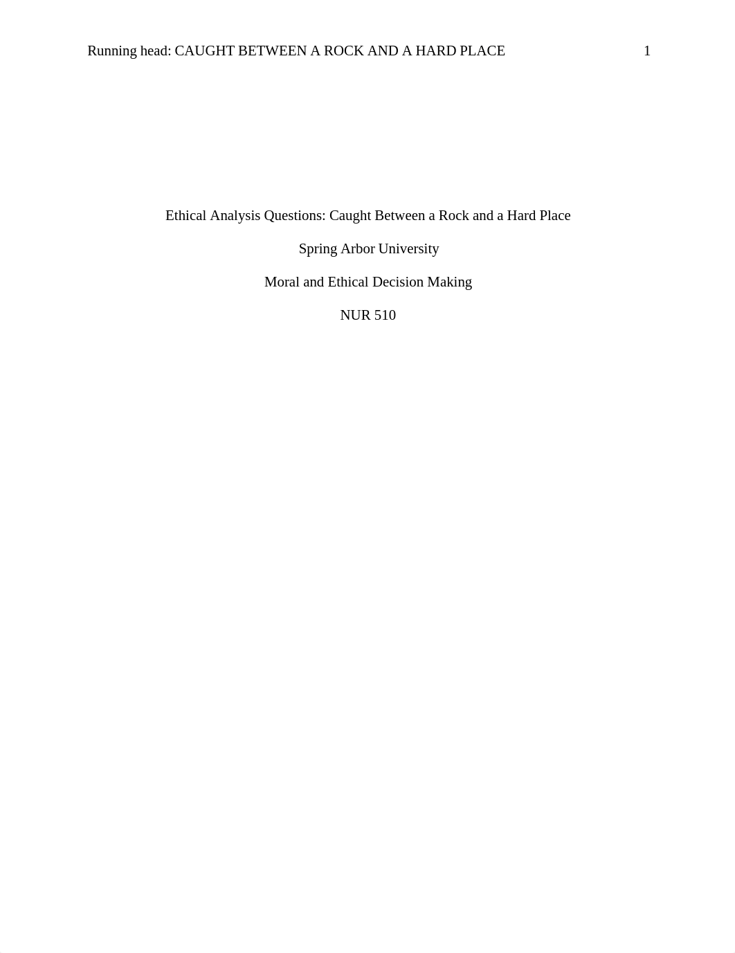 NUR510_EthicalAnalysisQuestions3.docx_dbr7ilp7r72_page1