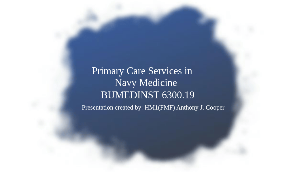 BUMED 6300.19 Primary Care Services in Navy Medicine .pptx_dbre17exbp5_page2