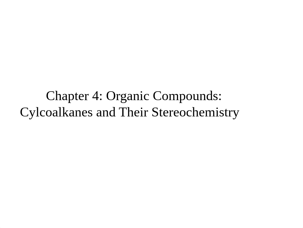 2018 Organic Chemistry I CHE211 Chapter 4 Lecture Slides.pptx_dbs9jade0ps_page2