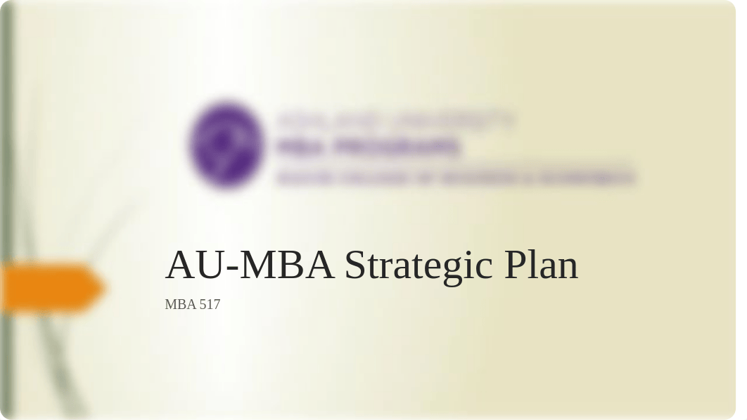 AU-MBA Strategic Plan _sample_.pptx_dbsajeuxv7k_page1