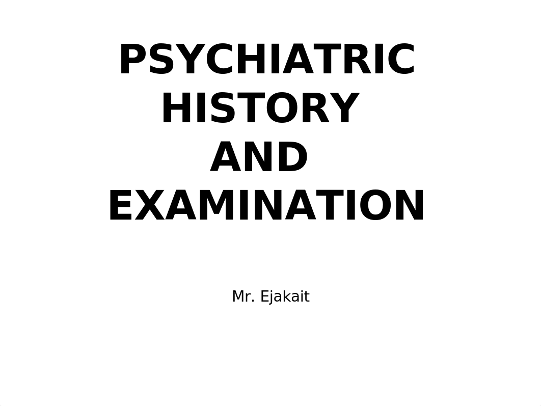 Psychiatric Examination and History Taking.pptx_dbtjec8b43k_page1