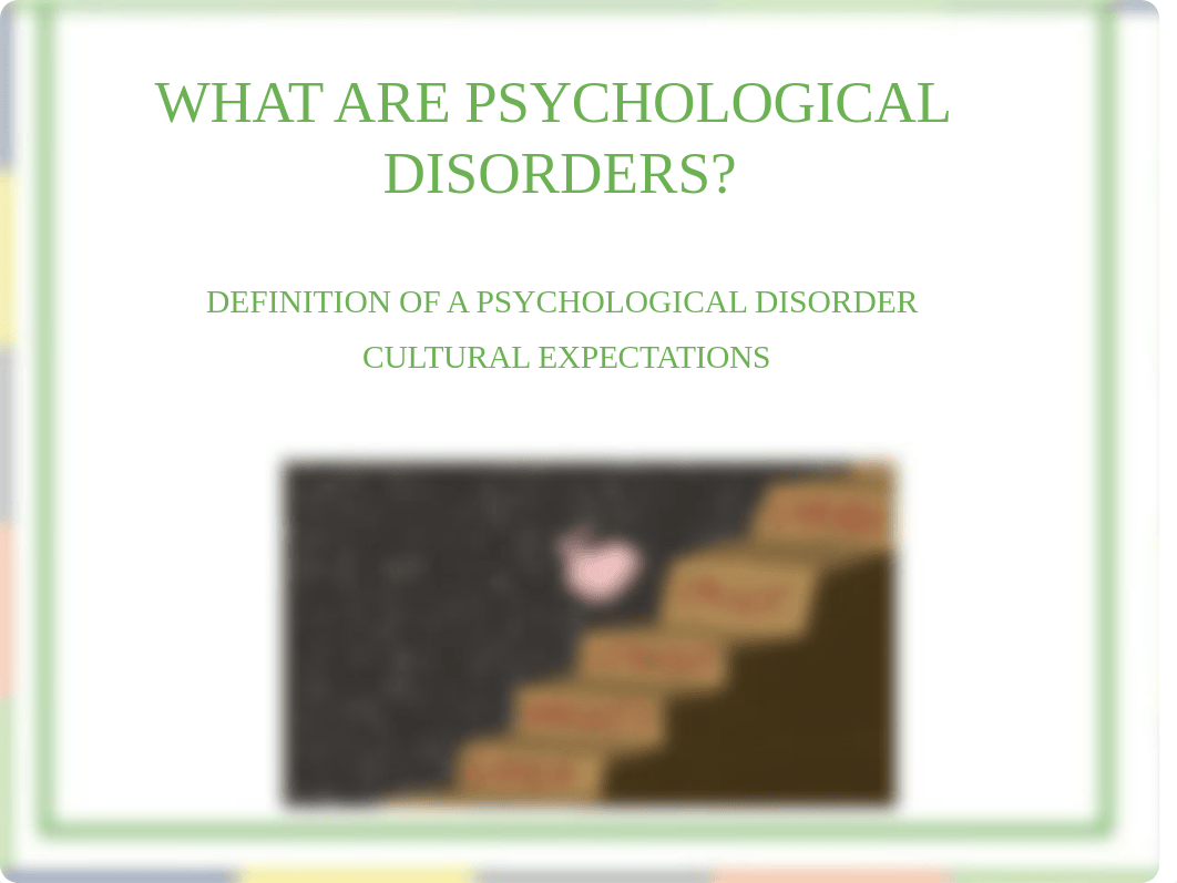 Chapter 15 Psychological Disorders powerpoint openstax (2).pptx_dbtmztkc2or_page2