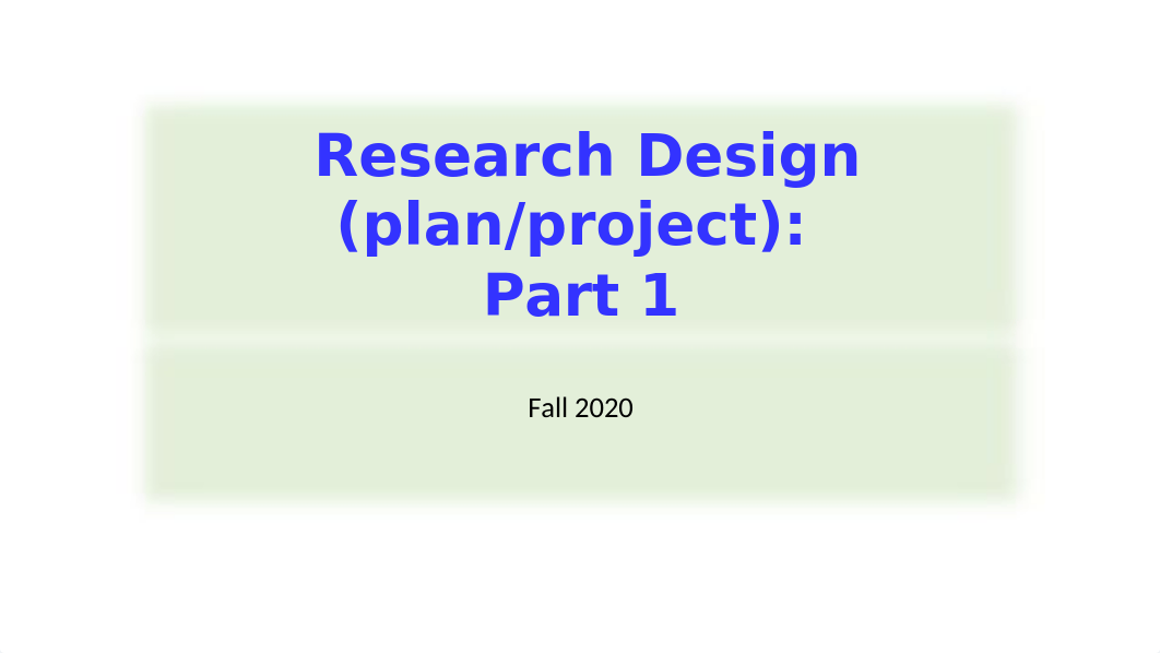 RM.Research Design.Quantitative Qualitative etc.6.1.2021.Part1.Final exam.pptx_dbuqy9zgqm3_page1