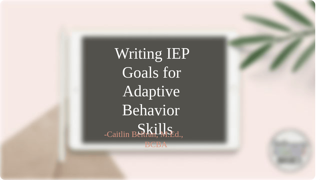 Adaptive IEP Goals.pptx_dbyjppq8xqc_page1