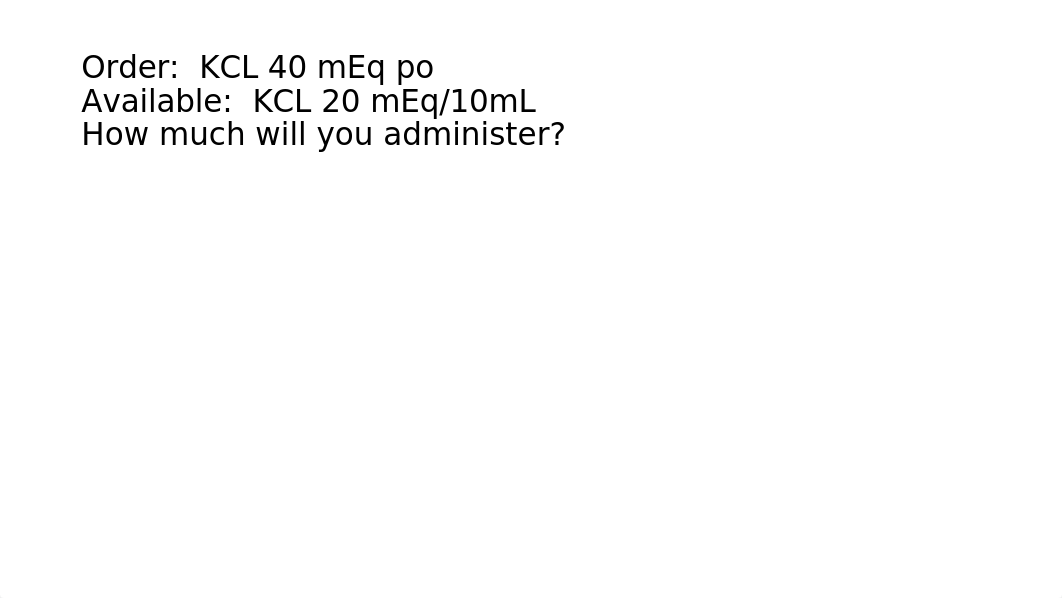 Dose Calculation Practice.pptx_dbyyx7itwxd_page5