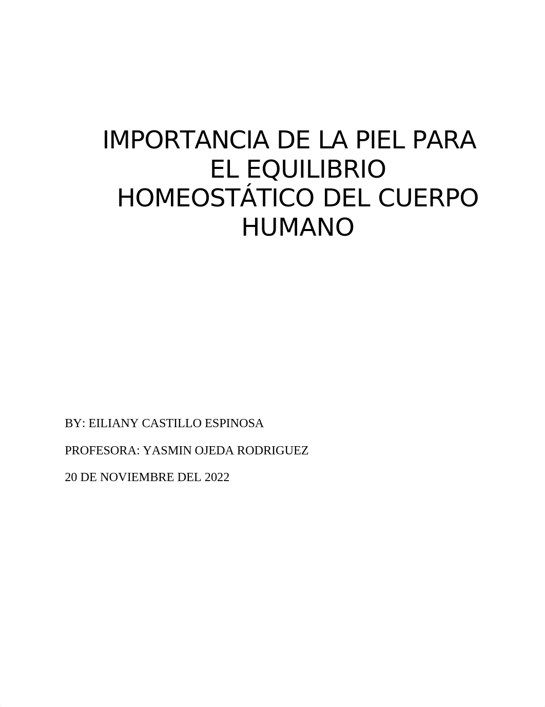 IMPORTANCIA DE LA PIEL PARA EL EQUILIBRIO HOMEOSTÁTICO DEL CUERPO HUMANO.docx_dbz8lf5stuo_page1