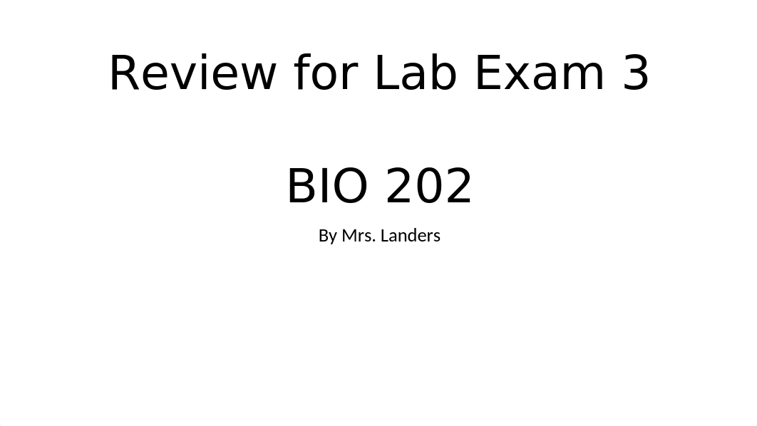 Review for Lab Exam 3 BIO 202 (1).pptx_dbzemjwcdy1_page1