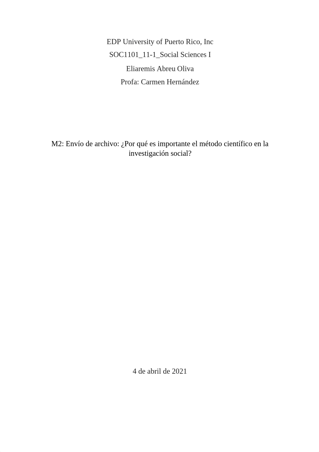 _SOC1101--Eliaremis Abreu-- Por qué es importante el método científico en la investigación social--._dbzna402o1a_page1