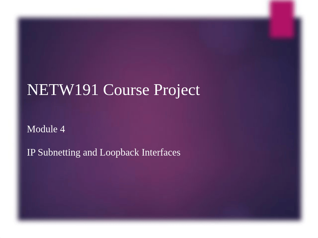 NETW191 Module 4 PPT Template.pptx_dc0478e18ep_page1