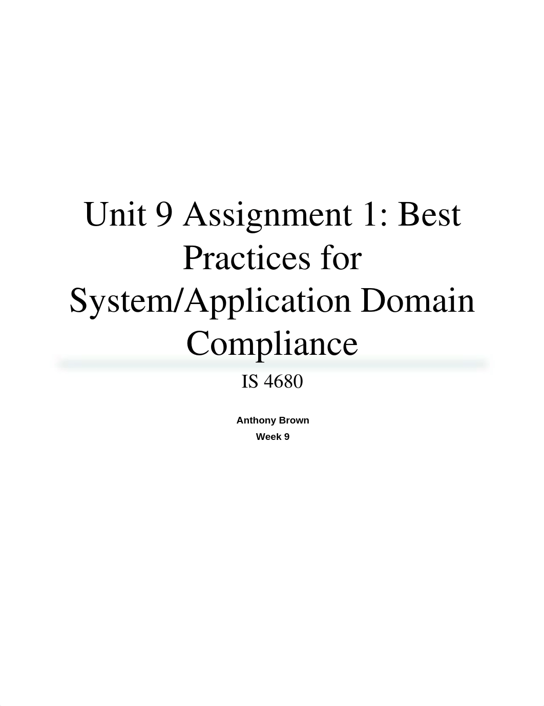 Unit 9 Assignment 1 - Best Practices for System Application Domain Compliance_dc0cb50k6uv_page1