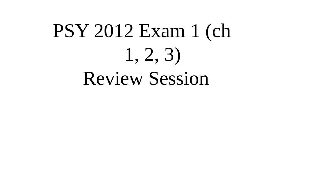 PSY 2012 Exam 1 Test Review (1).pptx_dc0xdo0k4b1_page1