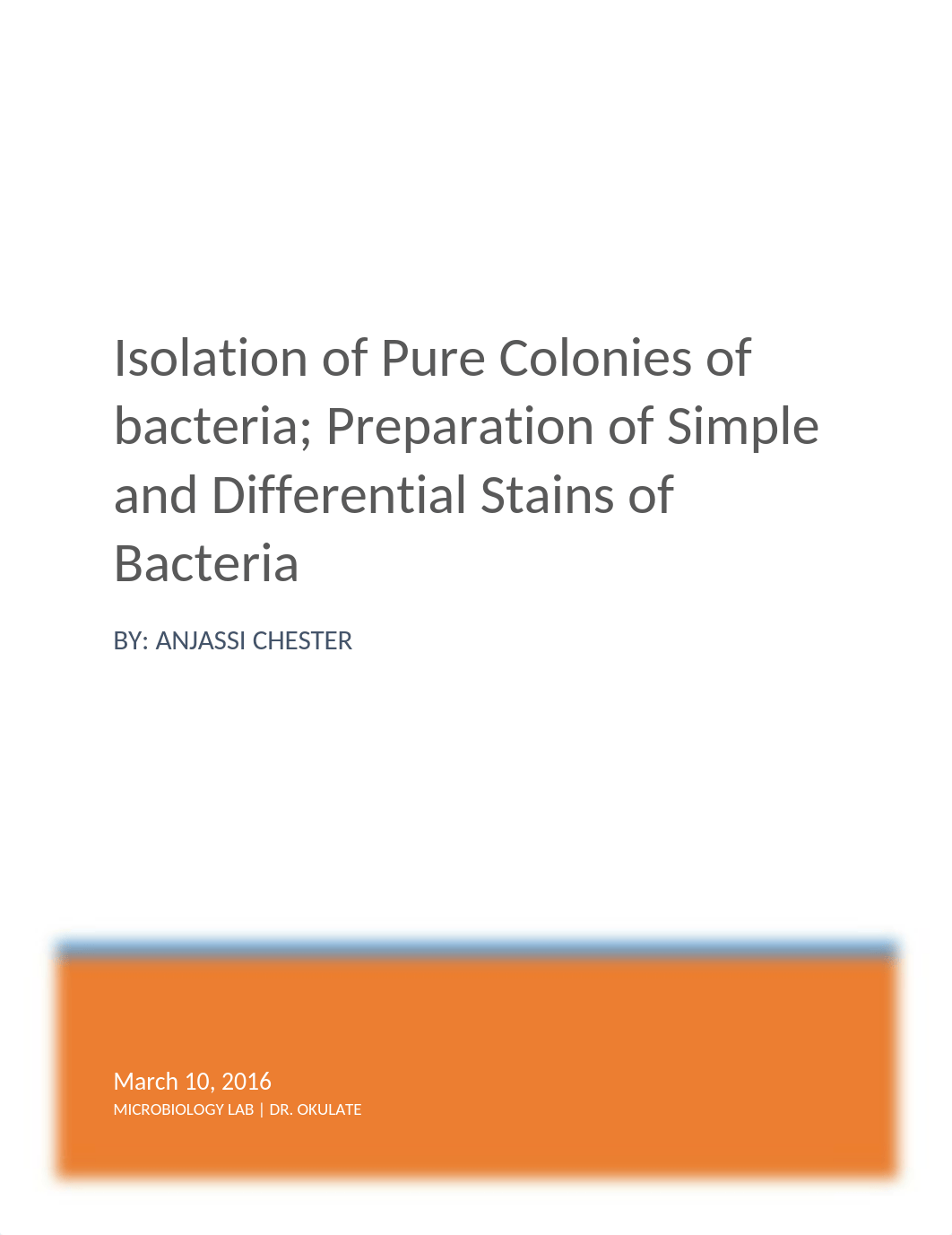 Isolation of Pure Colonies of bacteria- Lab report.docx_dc12x6gxy3s_page1