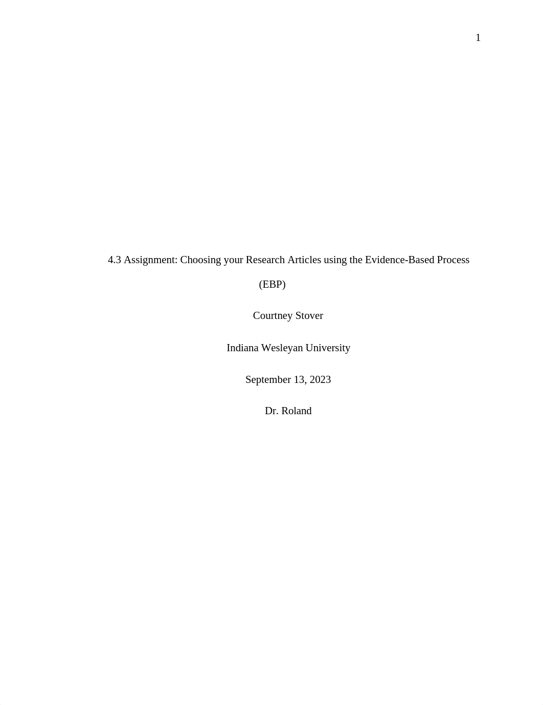 4.3 Assignment Choosing your Research Articles using the Evidence-Based Process (EBP).docx_dc13zz5uwbs_page1