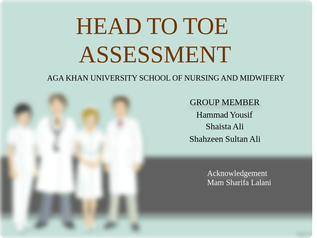 HEAD TO TOE ASSESMENT ppt FINAL.pptx_dc1jhjc1p78_page1