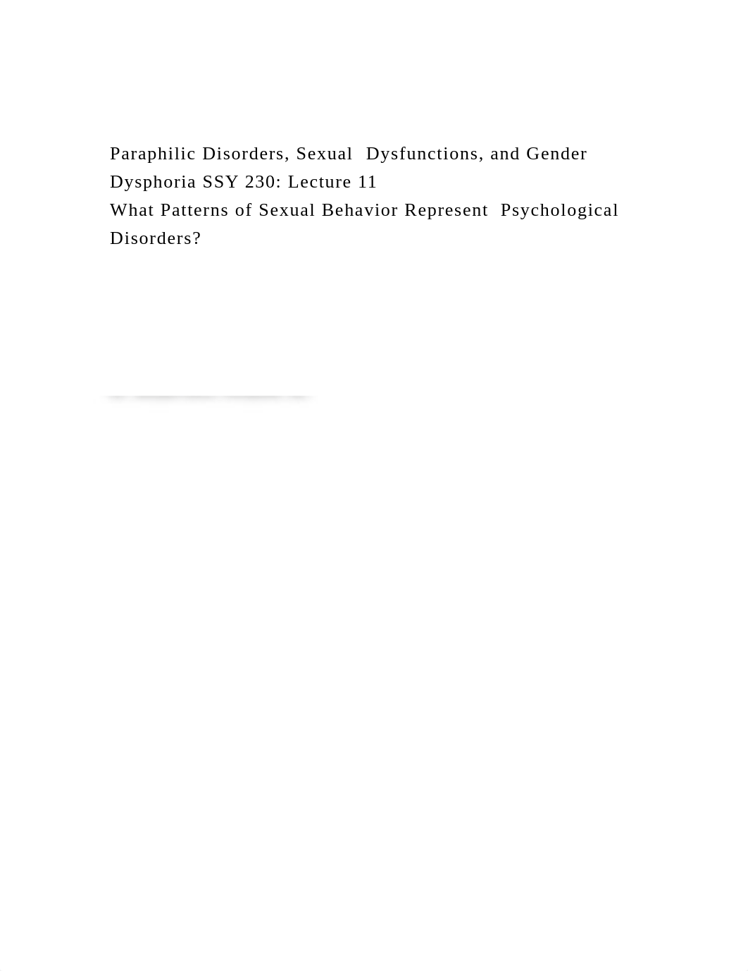 Paraphilic Disorders, Sexual  Dysfunctions, and Gender Dysphoria S.docx_dc44ernsb3z_page2