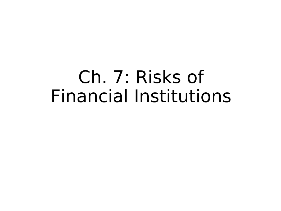 Ch. 7 Risks of Financial Institutions_dc4i9452z3x_page1