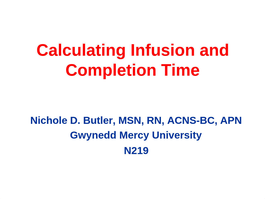 Calculating Infusion and Completion Time(2).pptx_dc6q6ytm00b_page1