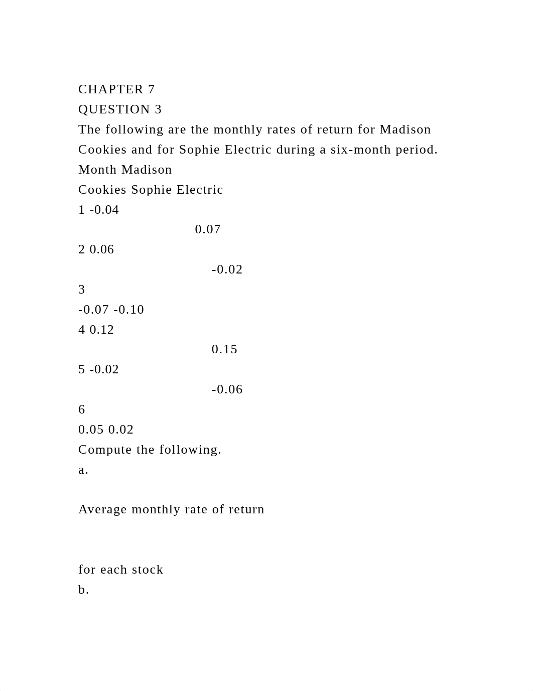 CHAPTER 7QUESTION 3The following are the monthly rates of return.docx_dc8bd9e5wc1_page2