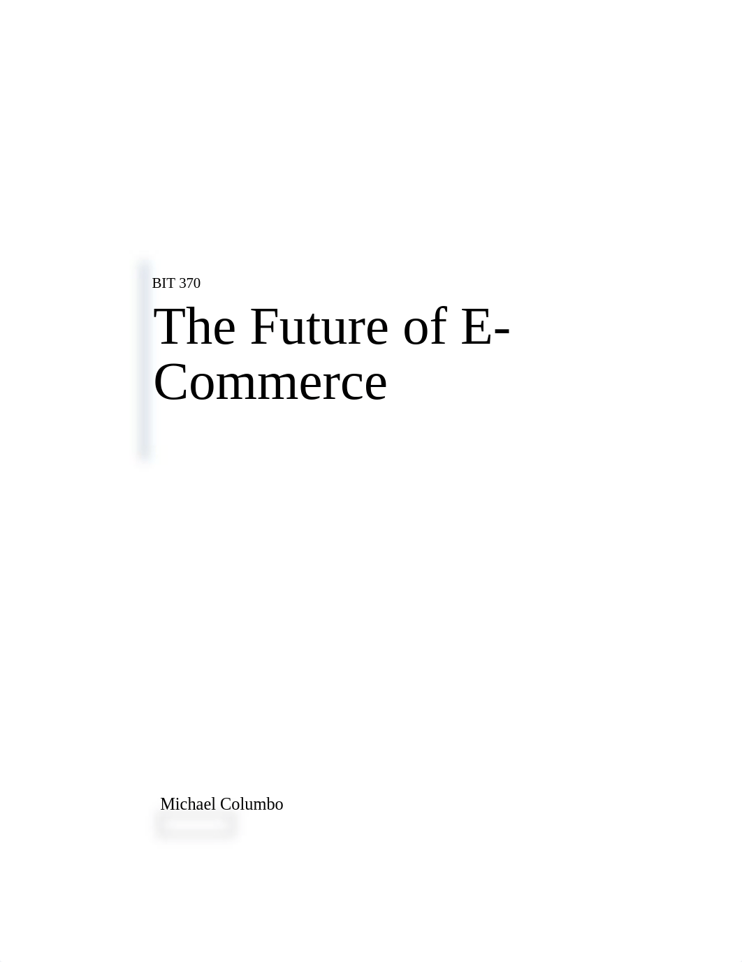 BIT 370-The Future of E Commerce-ColumboM.docx_dc99je6fhz7_page1