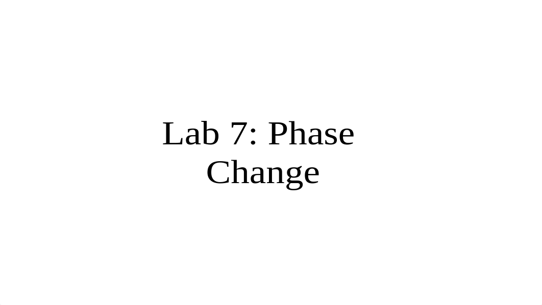 lab 7 phase change.docx_dc9efgqxpe1_page1