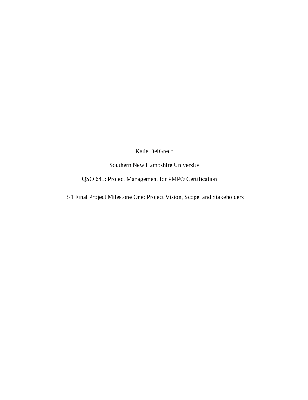 3-1 Final Project Milestone One Project Vision, Scope, and Stakeholders.docx_dca6djs9i3p_page1