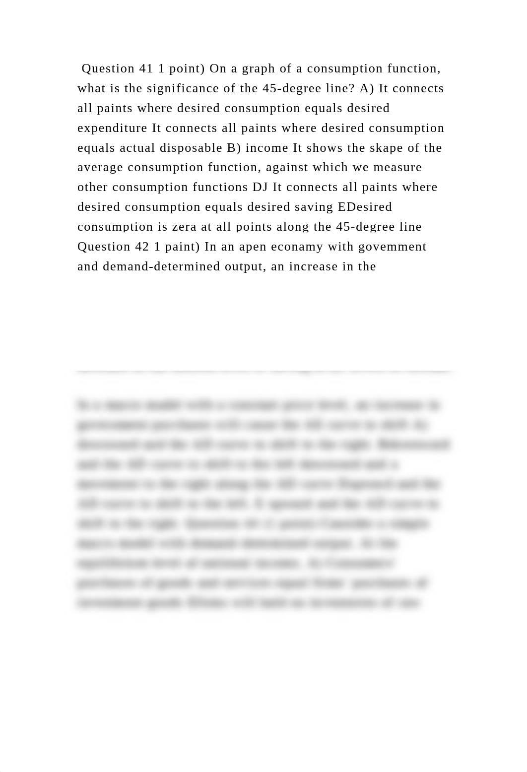 Question 41 1 point) On a graph of a consumption function, what is th.docx_dca6xqb683f_page2