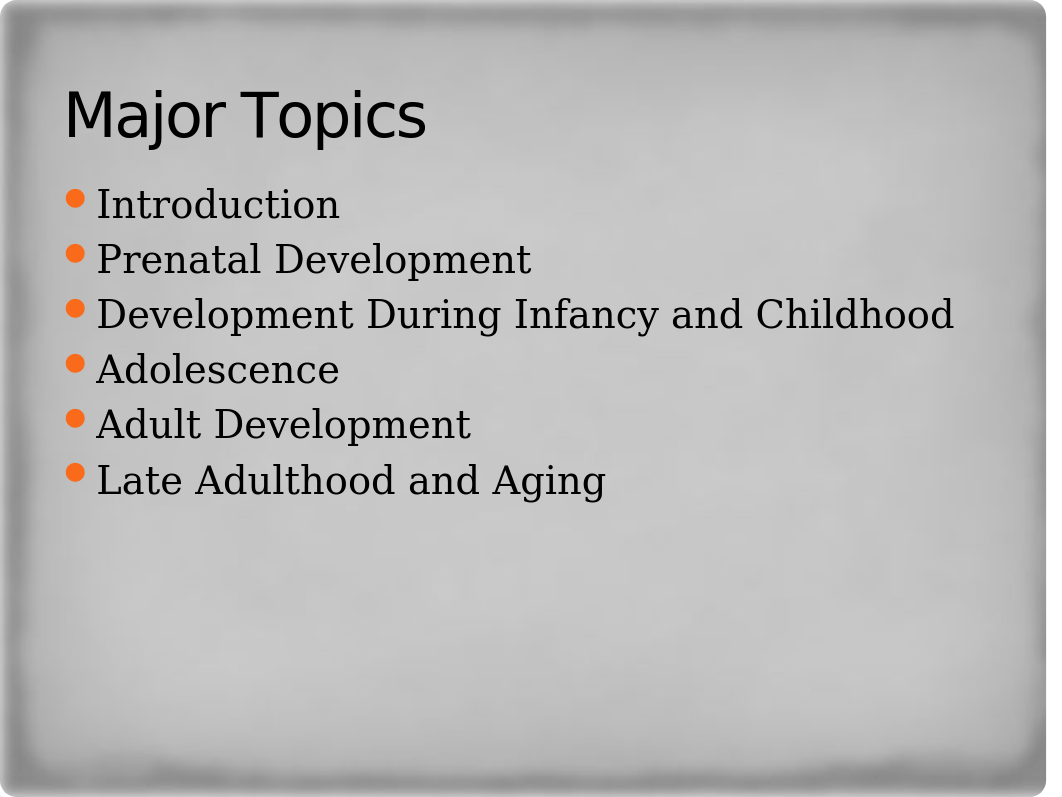 Chapter 9, Lifespan Development, Student Slides(1).pptx_dcbo7yh0p6q_page2