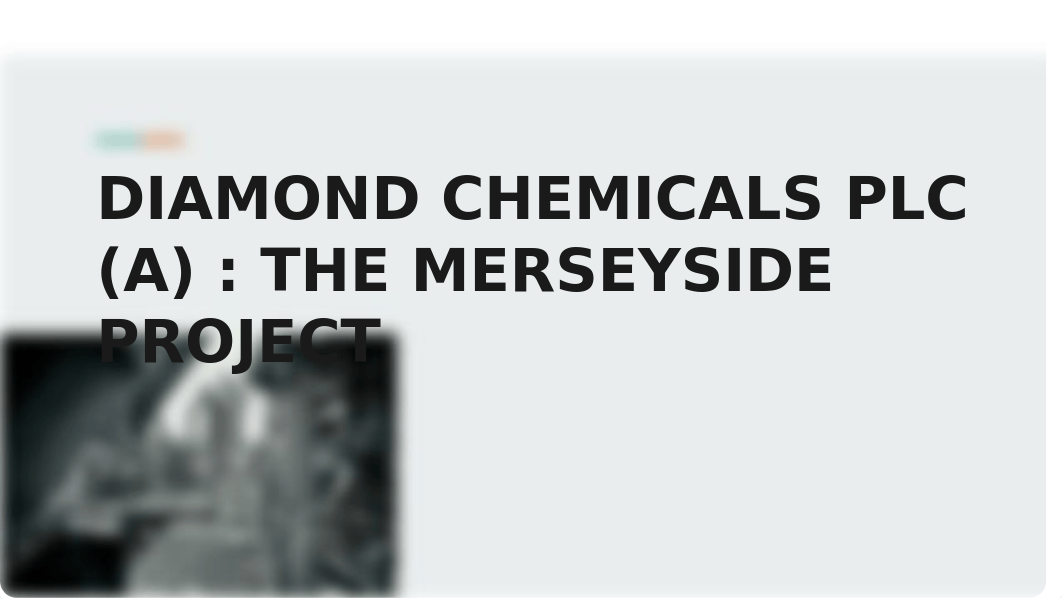 Diamond Chemicals PLC presentation Version 2 - Copy.pptx_dce919uyhnq_page1