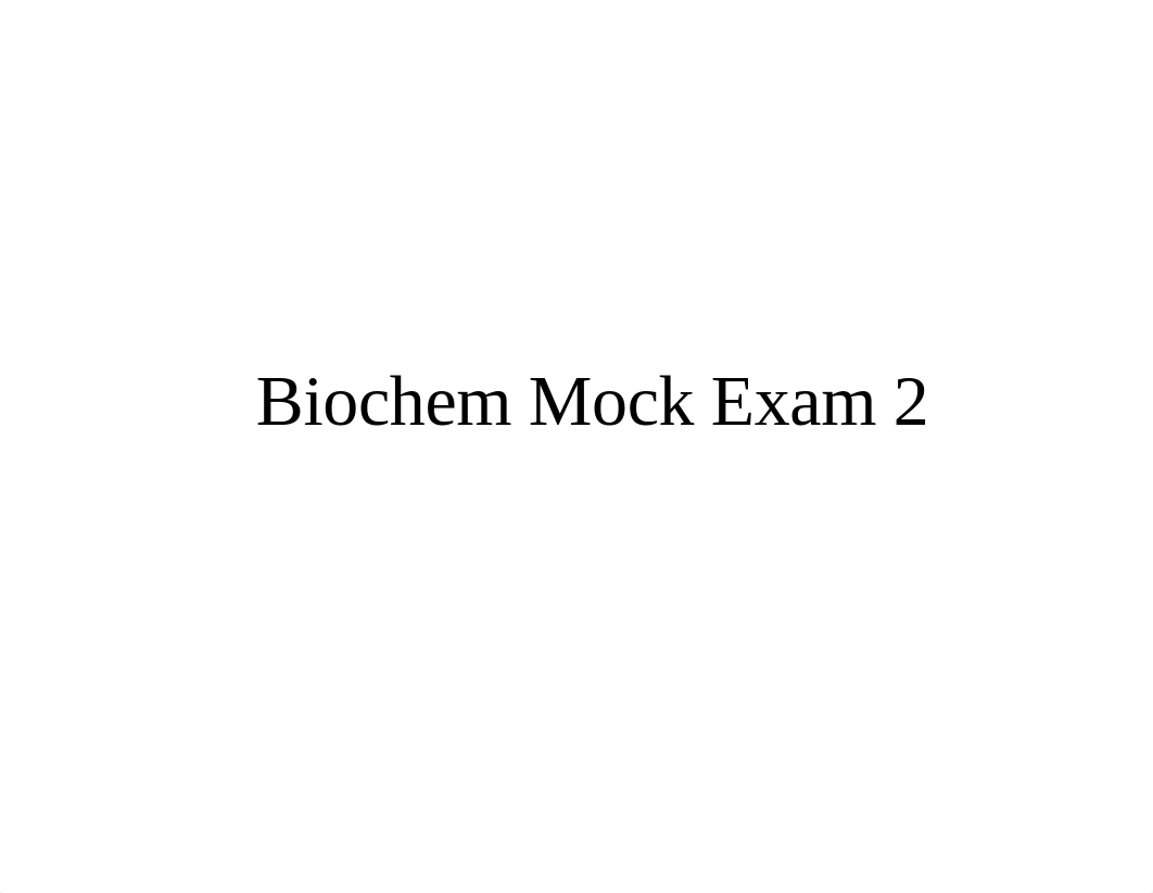 biochem  mock E2 review.pdf_dcef4943i2u_page1