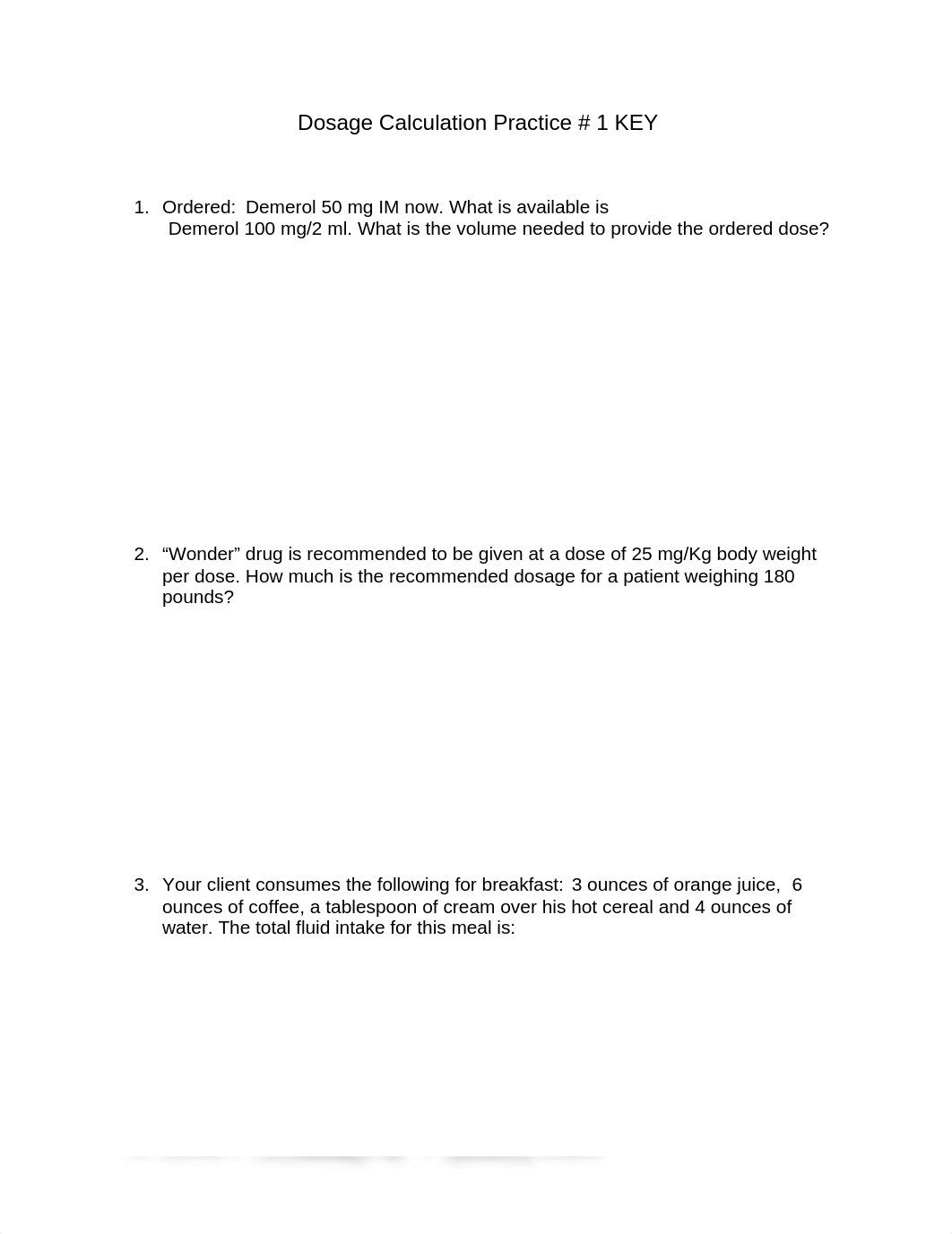 Dosage Calc Practice # 1 KEY.docx_dcfx74dajmb_page1