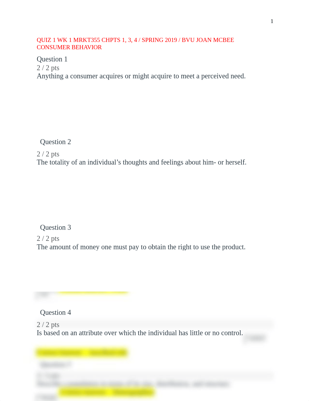 Self Check QUIZ 1 Wk 1 MRKT355 CHPTS 1 2 3 SPRING 2019 JOAN MCBEE CONSUMER BEHAVIOR.docx_dcgeaxh1dc2_page1