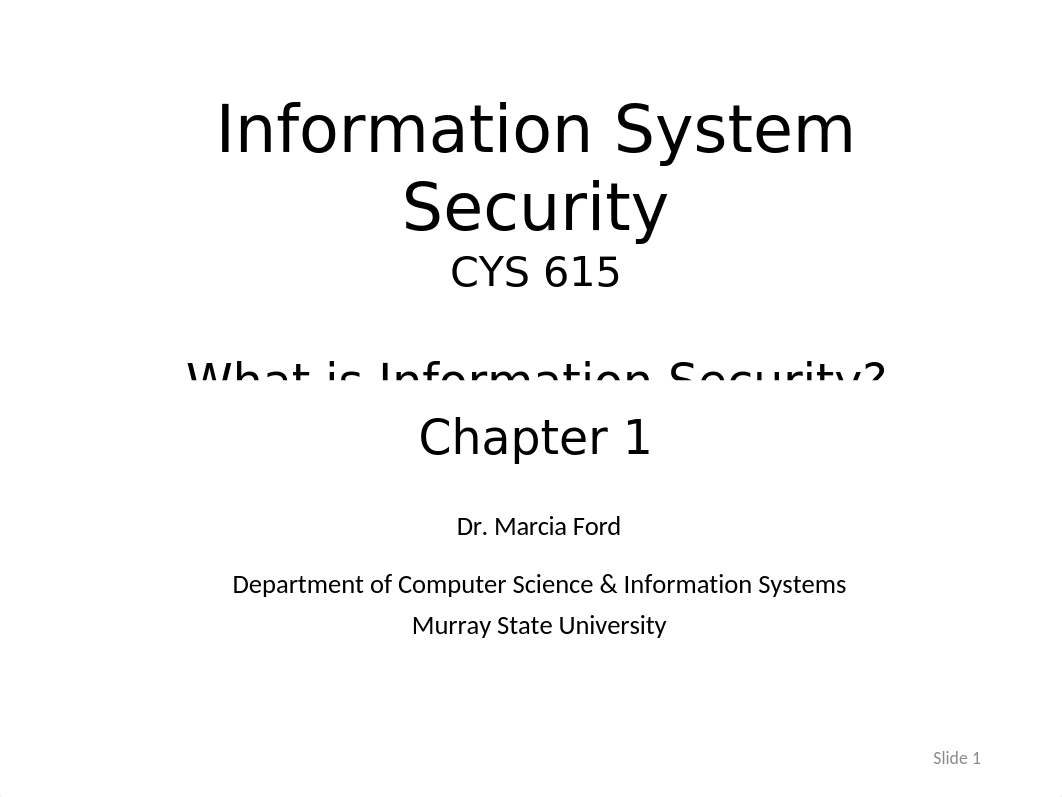 CYS 615 M1 L2 - What is InfoSec.pptx_dcgvbqjqtfu_page1