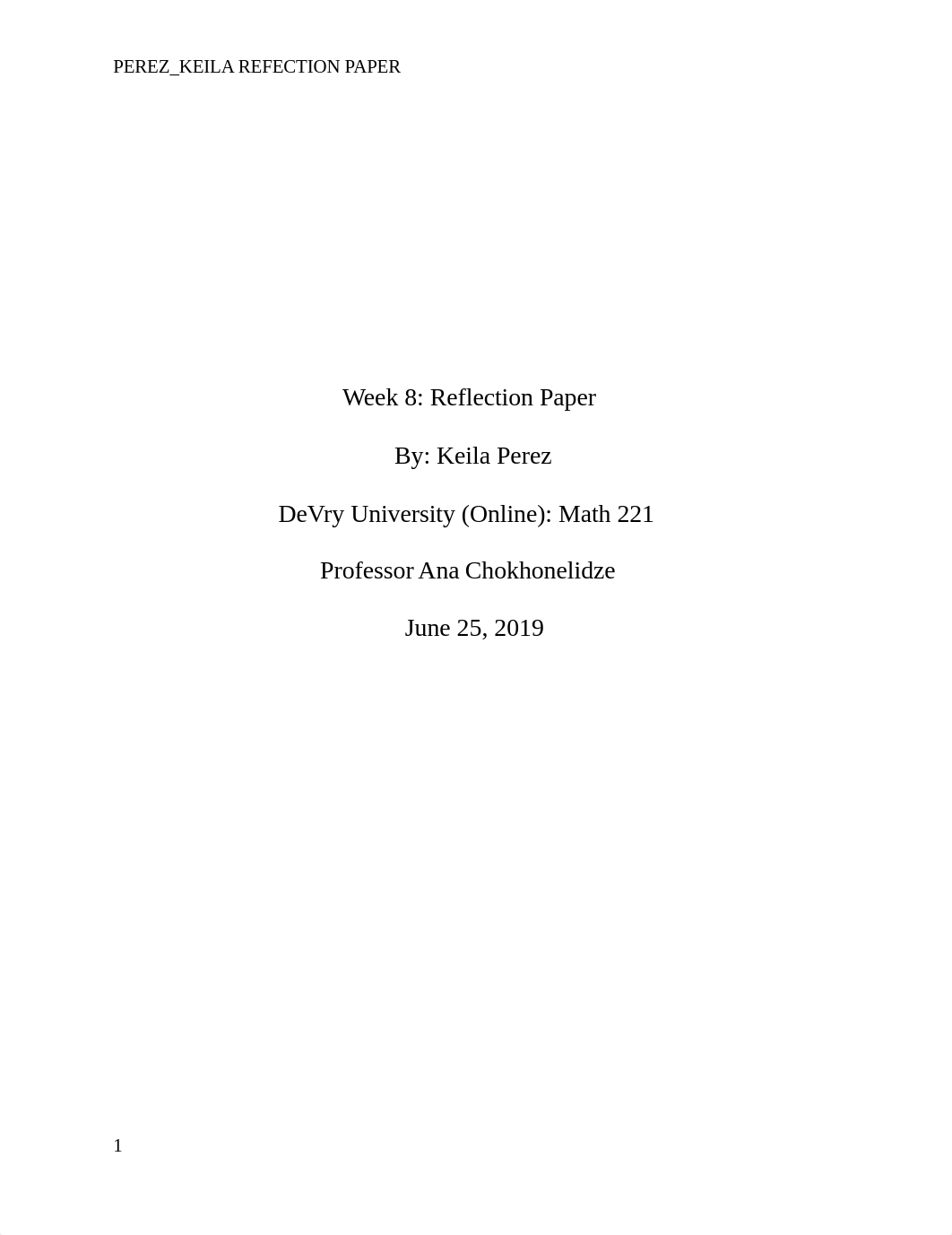 Perez_Keila_ Week 8 Reflection paper.docx_dchoko70ly8_page1