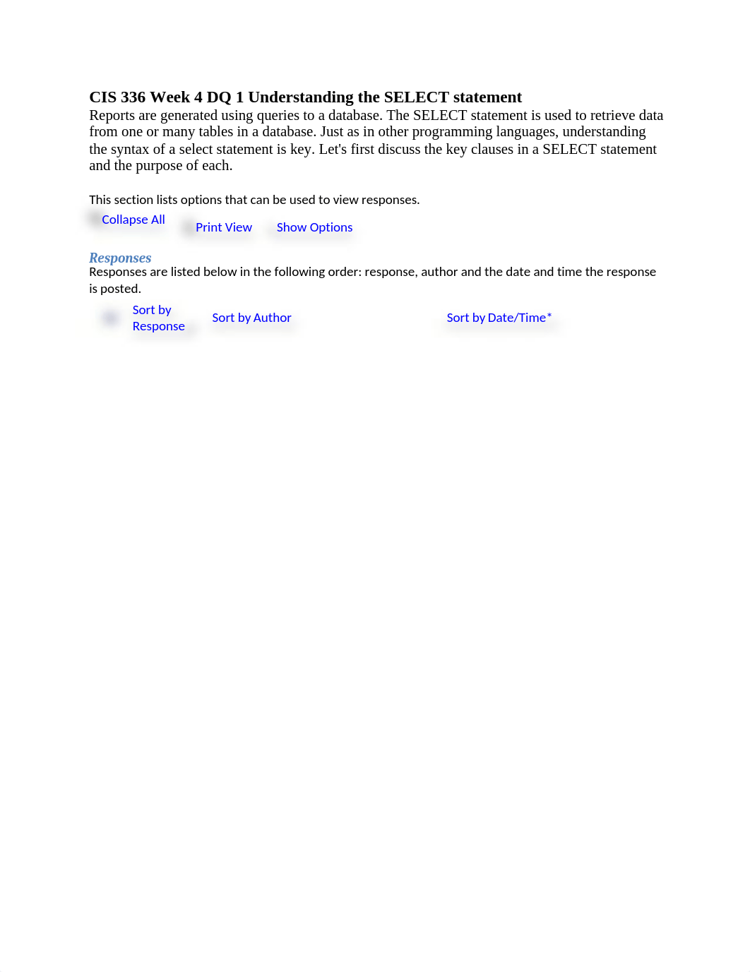 CIS 336 Week 4 DQ 1 Understanding the SELECT statement - Copy.docx_dchozmdvj1w_page1