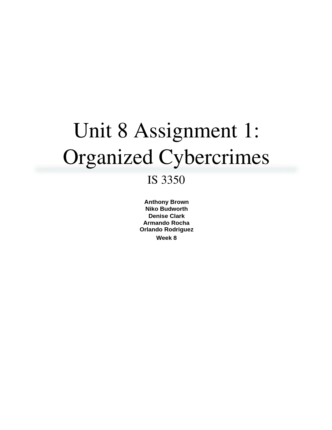 Unit 8 Assignment 1 - Organized Cybercrimes_dchulc2769c_page1