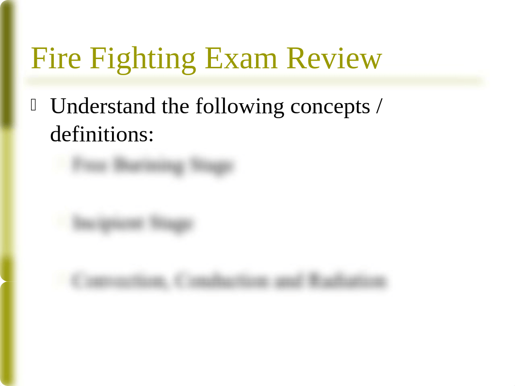 PS 112 - Exam REVIEW, Firefighting,  SPRING 2008_dchvgm3vrh0_page5