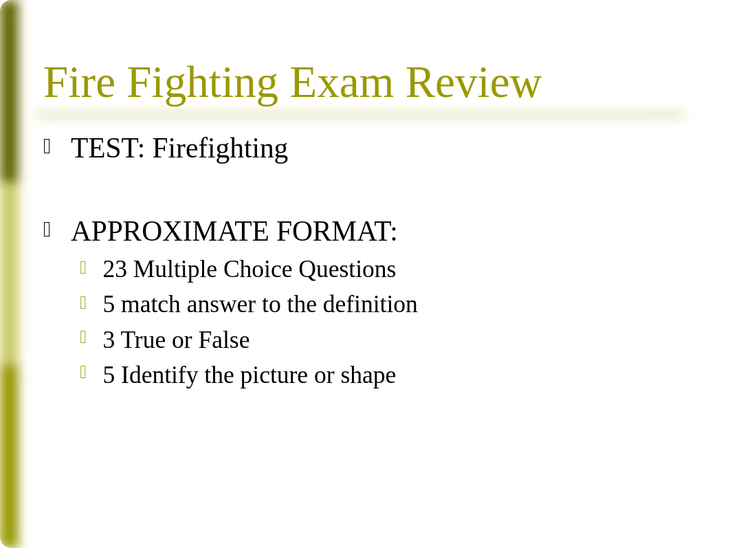 PS 112 - Exam REVIEW, Firefighting,  SPRING 2008_dchvgm3vrh0_page2