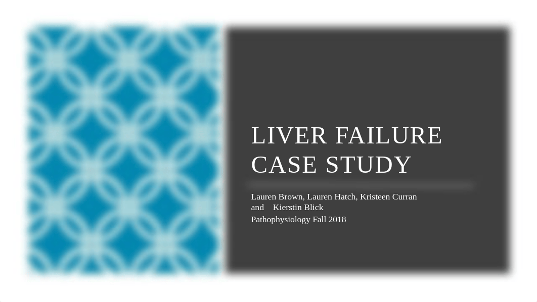 Liver Failure Group Case Study.pptx_dci0r06wns0_page1