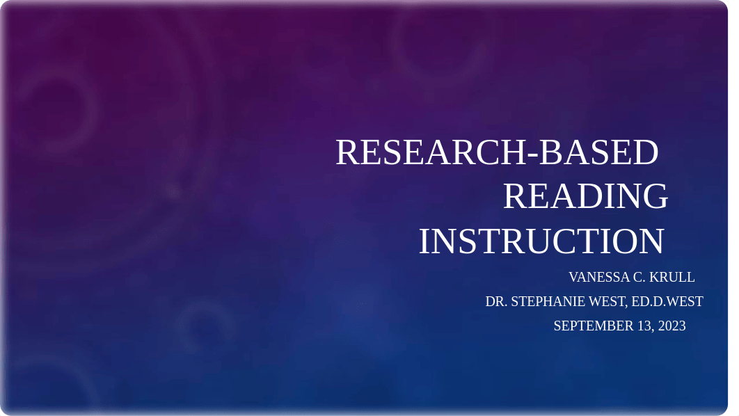 Krull-Research-based reading instruction powerpoint-ELM 545 wk.1.pptx_dcizes0beyj_page1