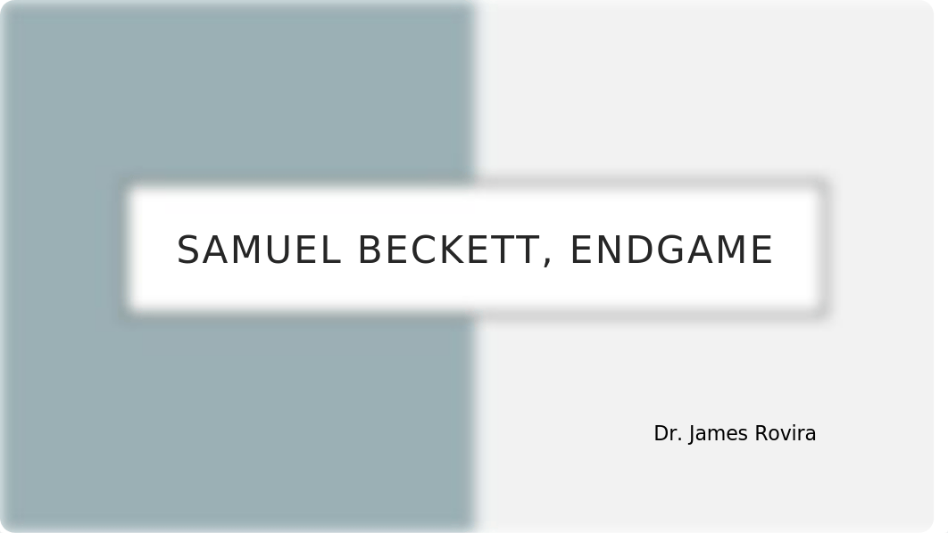 Beckett Endgame - wk 3.pptx_dcjt9jjk6jo_page1