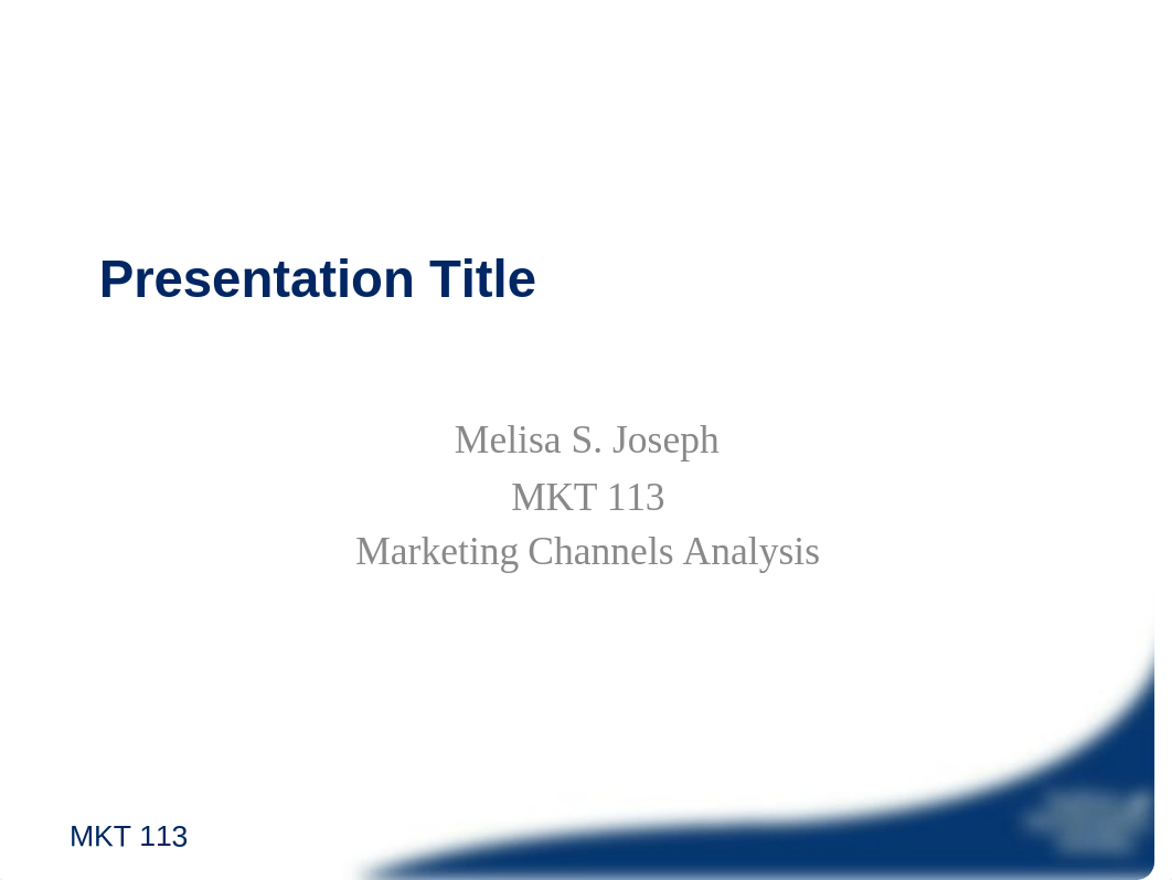 MKT113 Marketing Channels Analysis.ppt_dcjwm7tg366_page1