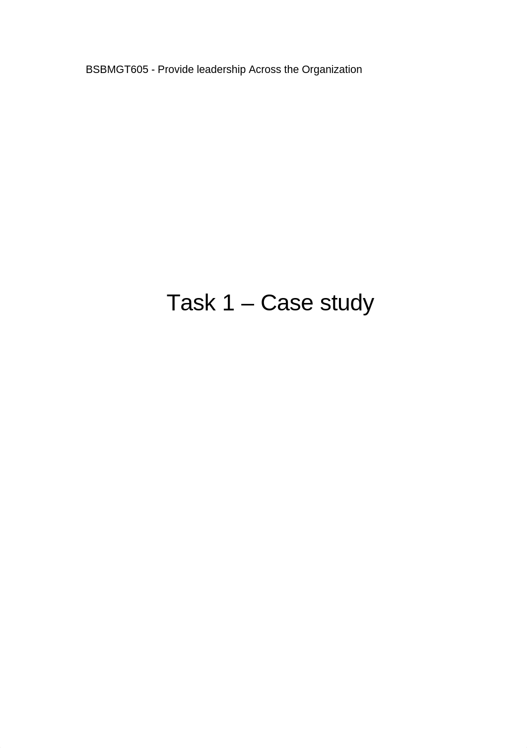 BSBMGT605 Task 1 Provide leadership Across the Organisation.docx_dck22377t6j_page1