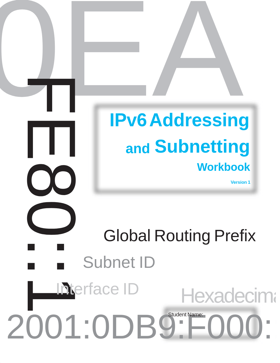 IPv6 Addressing and Subnetting Workbook - Student Version 1.0.pdf_dckkzpfhqnh_page1