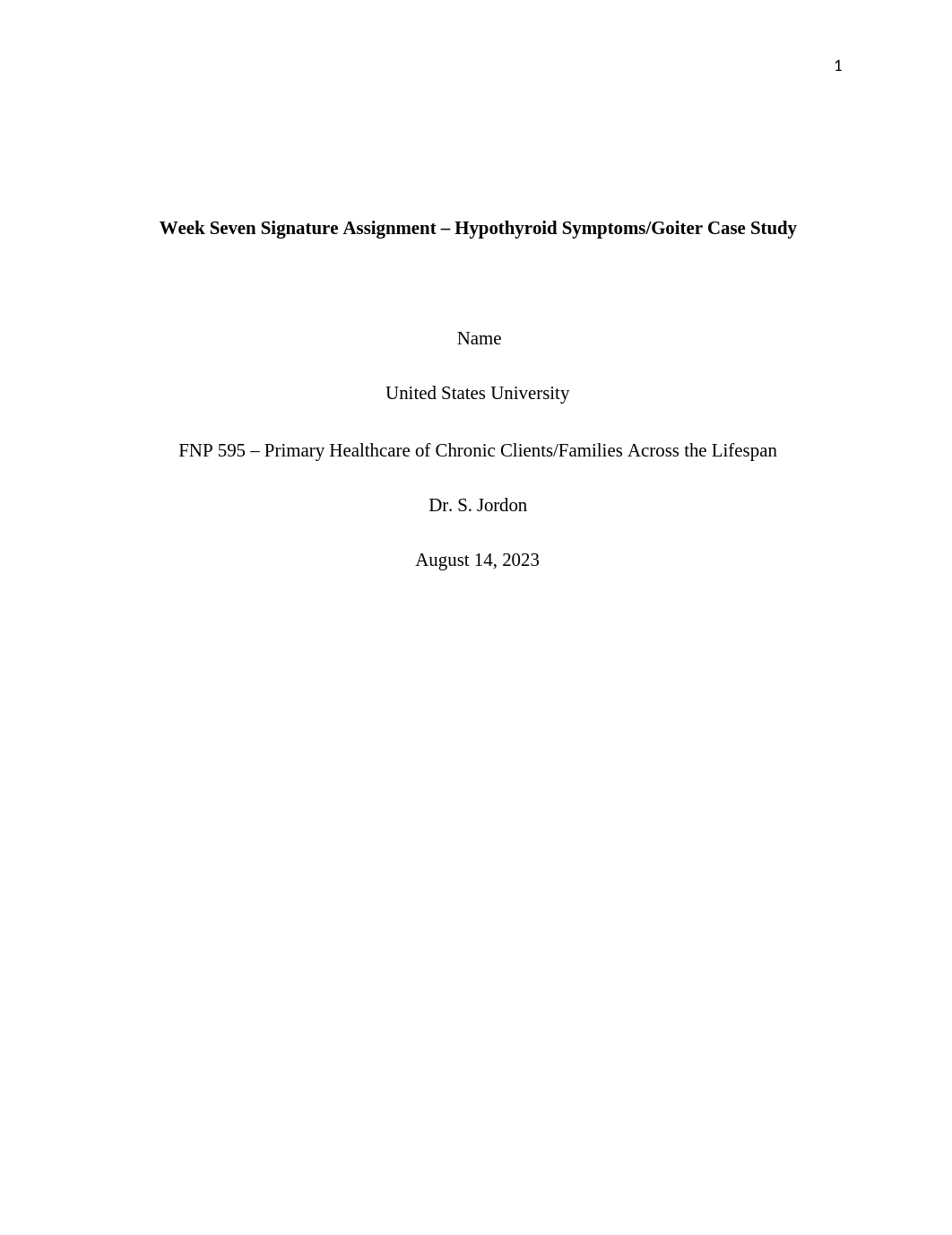 Week Seven FNP 595 Signature Case Study Hypothyroid(2)[2305843009214158929].docx_dcknxe9d8o6_page1