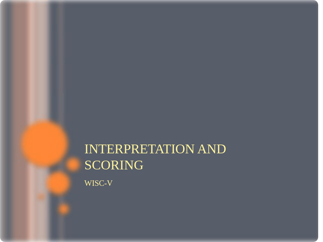 WISC-V Interpretation and scoring.pptx_dclgs8vfx8k_page1