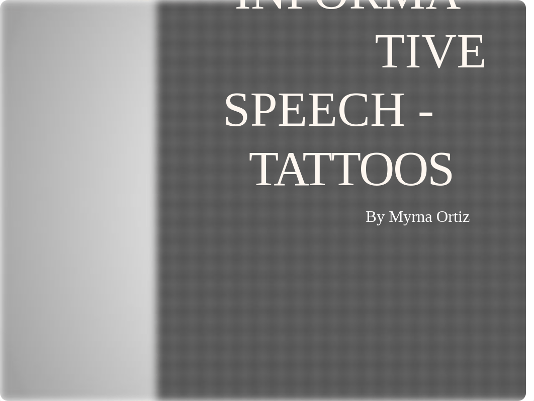 Tattoos - Informative Speech.pptx_dclug7a7e67_page1