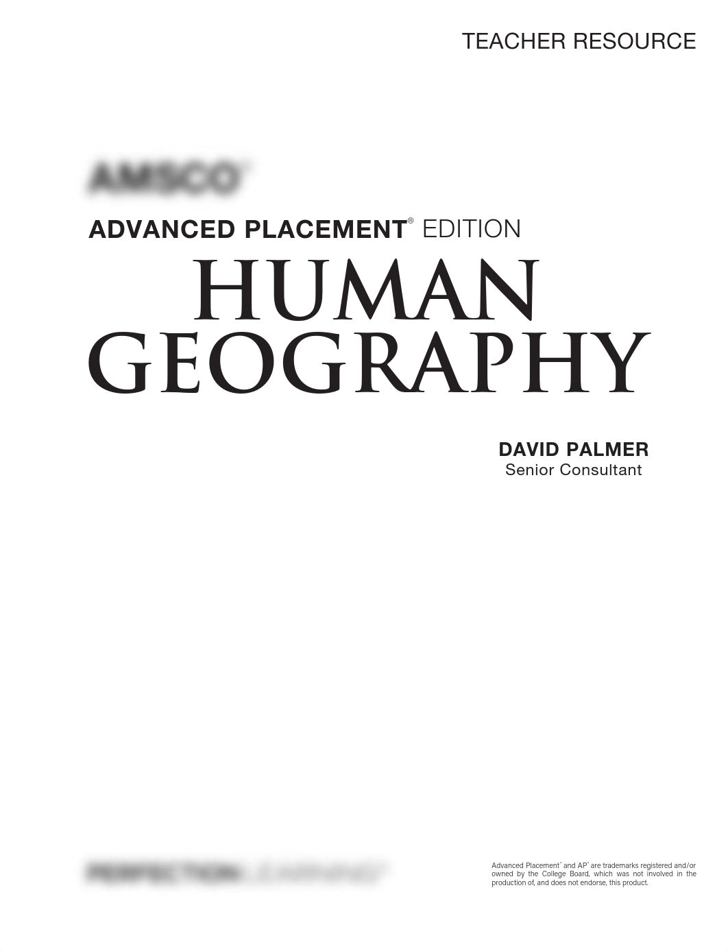 AMSCO® Advanced Placement® Human Geography, Teacher Resource (David Palmer) (z-lib.org).pdf_dcm4sw7kyjx_page3