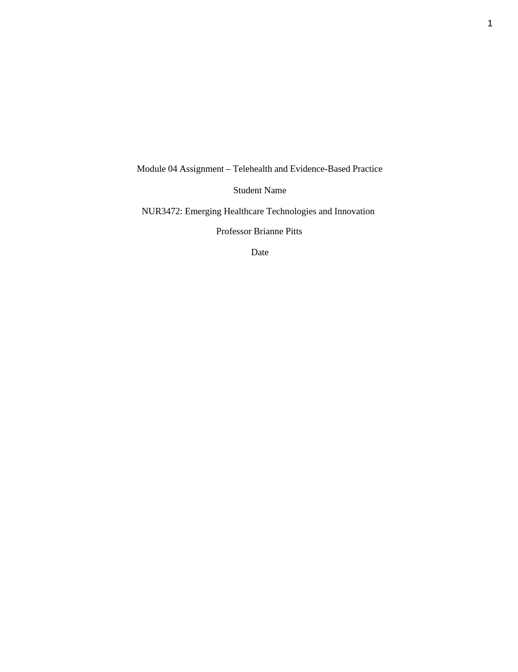Module 04 Assignment - Telehealth and Evidence-Based Practice.docx_dcm8lr9czbo_page1