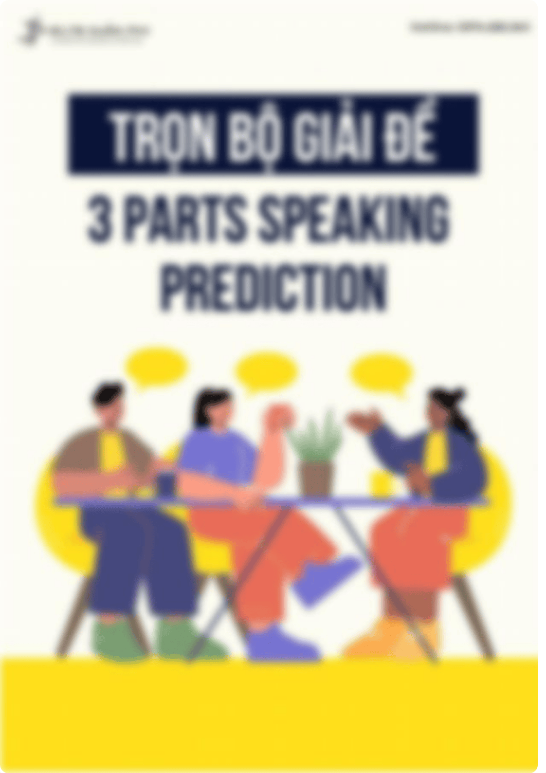 TRỌN BỘ GIẢI ĐỀ 3 PARTS SPEAKING PREDICTION.pdf_dcn7qclfitt_page1